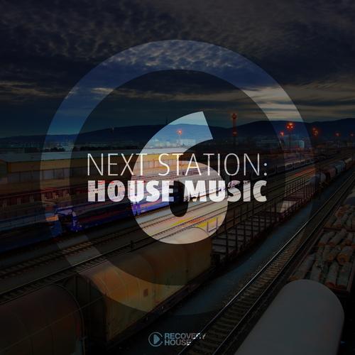 Next Station: House Music, Vol. 6