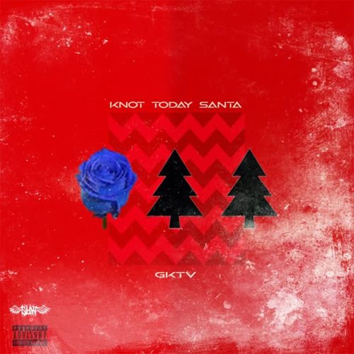 KNOT TODAY SANTA (Explicit)