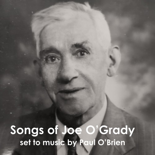 Songs of Joe O' Grady