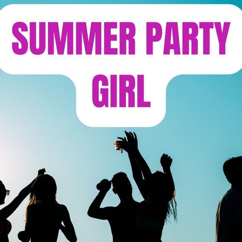 Summer Party Girl