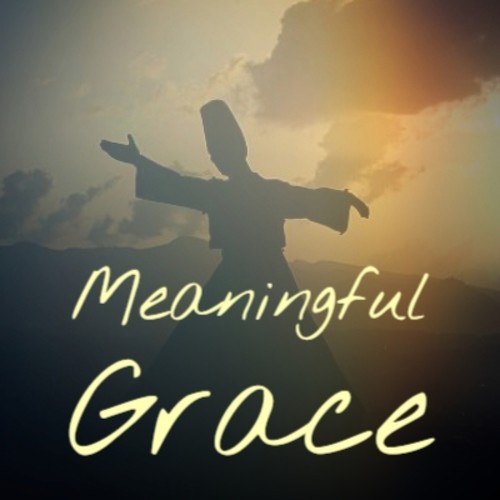 Meaningful Grace