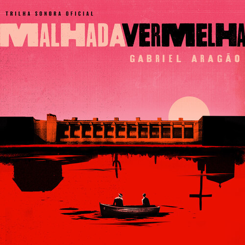 Malhada Vermelha (Trilha Sonora Original do Filme)