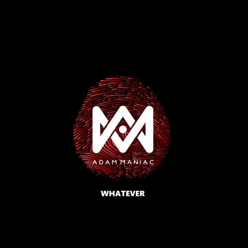 Whatever (Explicit)