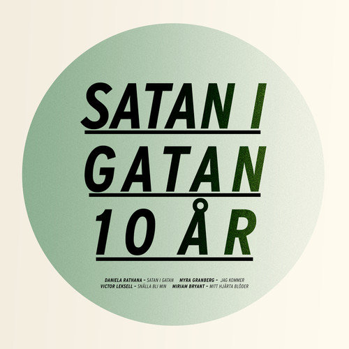 Satan i gatan 10 år