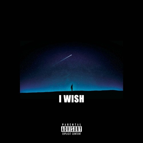 I Wish (Explicit)