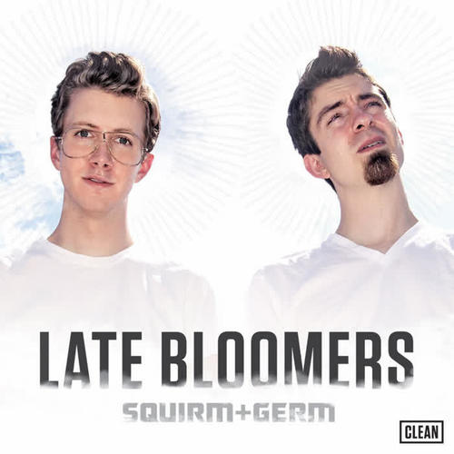 Late Bloomers (Clean)