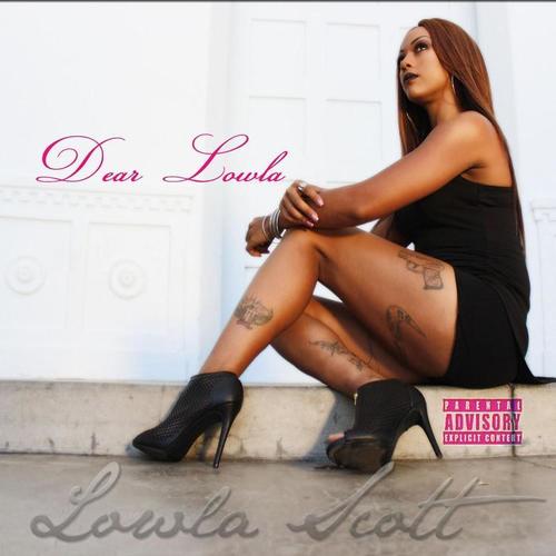 Dear Lowla (Explicit)