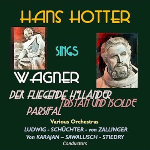 Hans Hotter sings Wagner