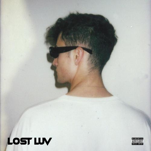 Lost Luv (Explicit)
