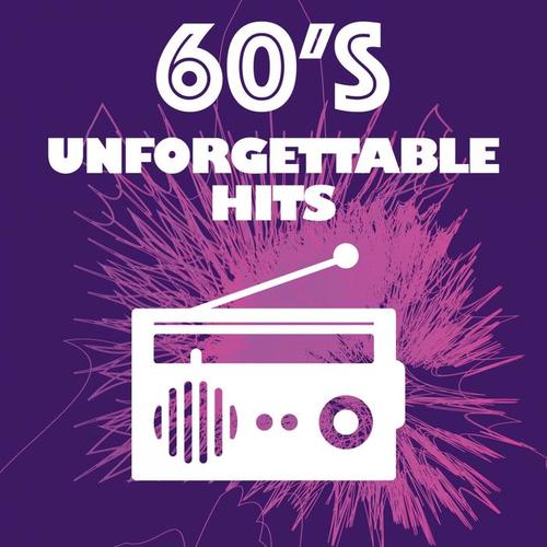 60's Unforgettable Hits