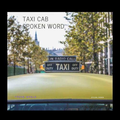 Taxi Cab Spoken Word Full Part