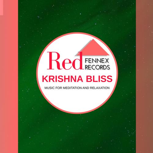 Krishna Bliss - Music For Meditation And Relaxation