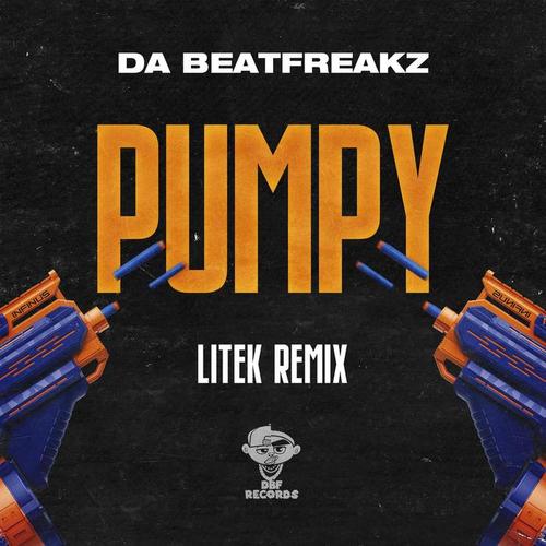 Pumpy (LiTek Remix) [Explicit]