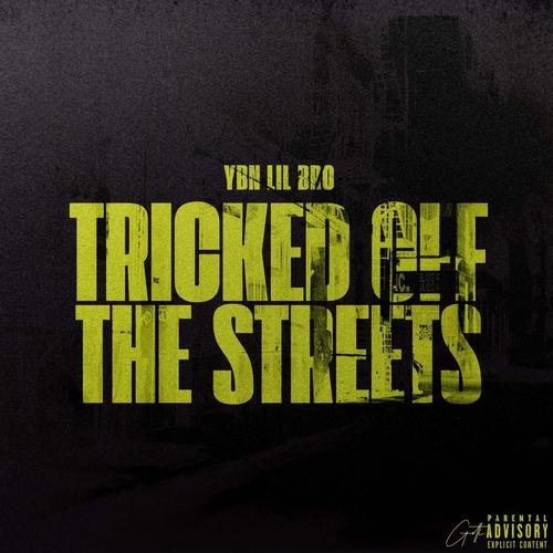 Tricked off the Streets (Explicit)