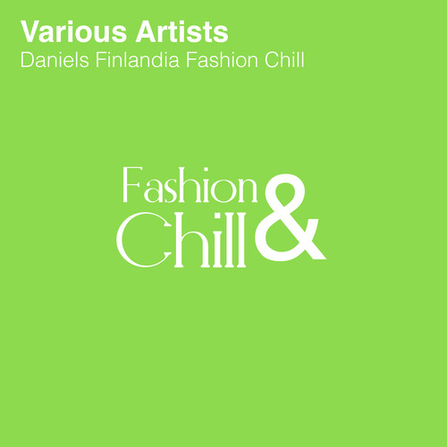 Daniels Finlandia Fashion Chill