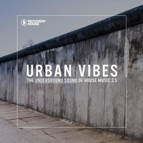 Urban Vibes - The Underground Sound of House Music 3.5