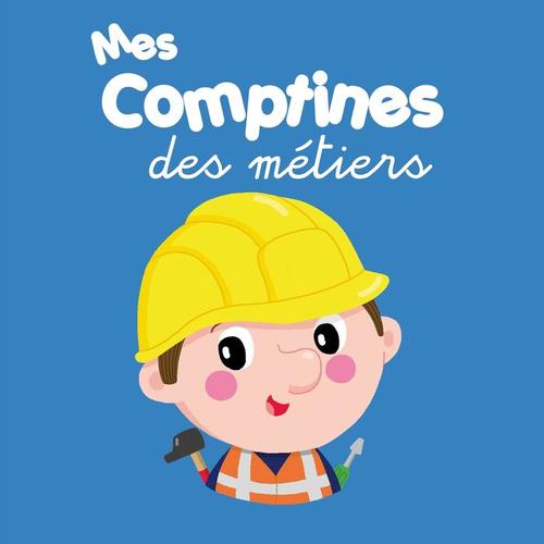 Mes comptines des métiers