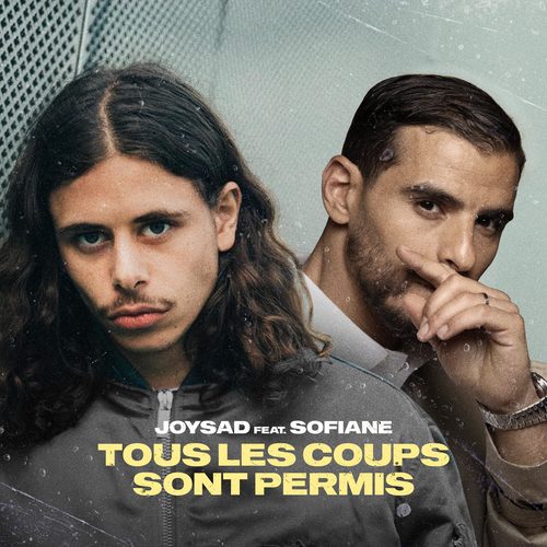 Tous les coups sont permis (feat. Sofiane) [Explicit]