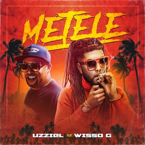 Metele (feat. Wiso G) [Explicit]