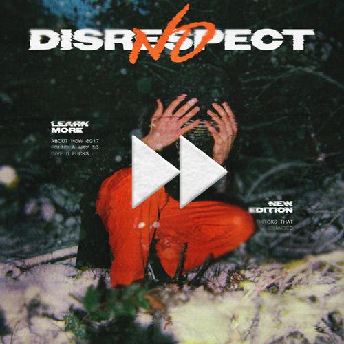 No Disrespect (Sped Up) [Explicit]