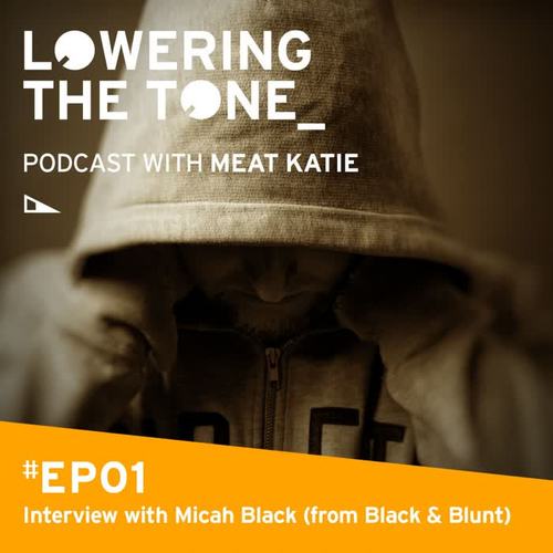 Lowering The Tone Podcast Episode 1 with Micah Black (Interview only)