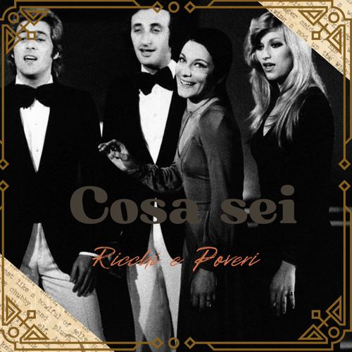 Cosa sei (feat. Ricchi e Poveri)