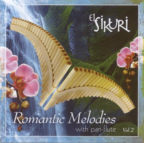 Romantic Melodies With Pan-Flute Vol.2