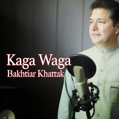 Kaga Waga (feat. Bakhtiar Khattak)