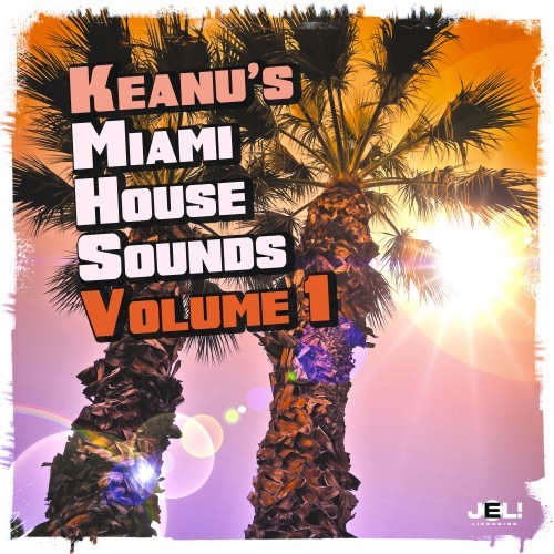 Keanu's Miami House Sounds, Vol. 1