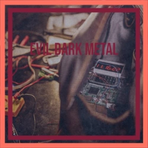 Evil Dark Metal