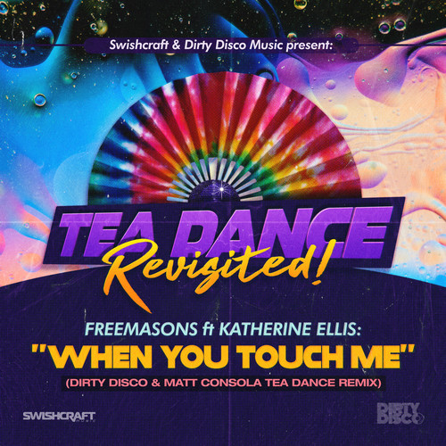 When You Touch Me (Tea Dance Classic Remixes)