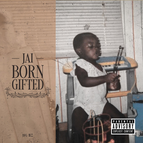 Jai (BornGifted) [Explicit]