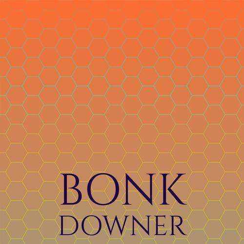 Bonk Downer