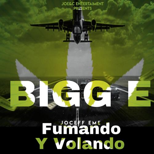 Fumando Y Volando (feat. Joceff Eme)