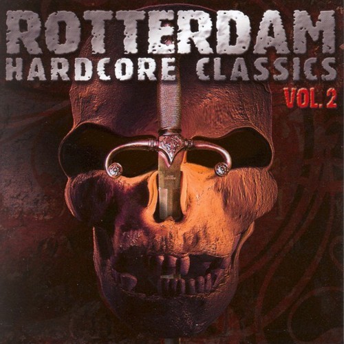 Rotterdam Hardcore Classics Vol. 2 (Explicit)