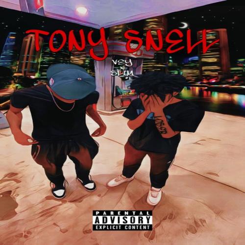 Tony Snell (feat. A1N3 SL1M) [Explicit]