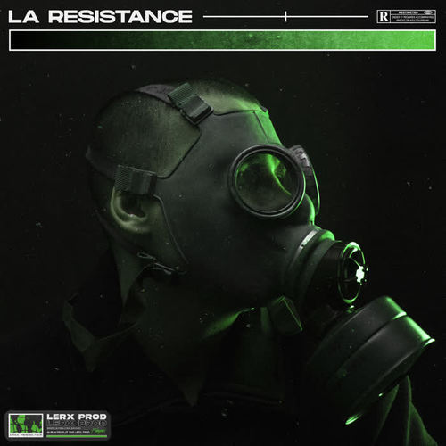 La Résistance (Explicit)