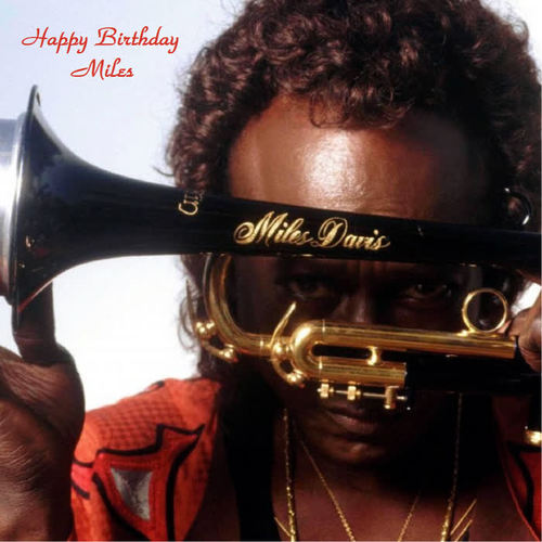 Happy Birthday Miles (All Tracks Remastered)