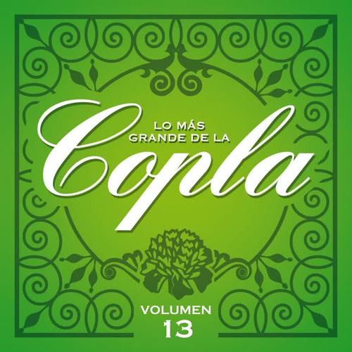 Lo Ms Grande De La Copla - Vol 13