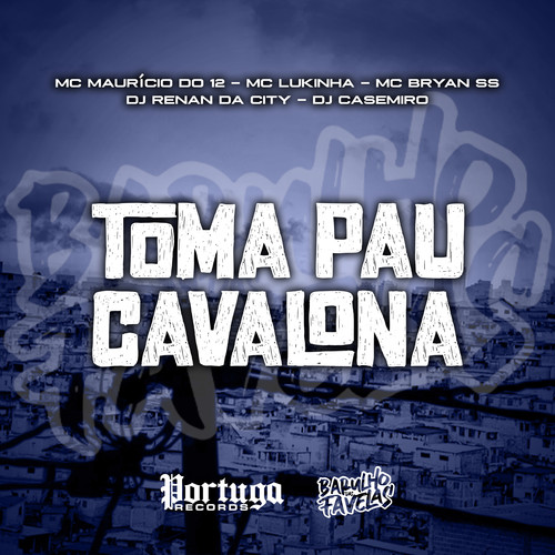 Toma Pau Cavalona (Explicit)