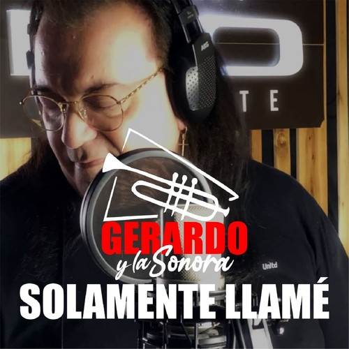 Solamente llamé