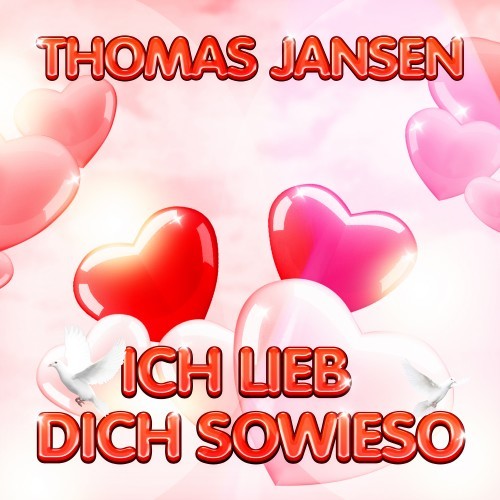 Ich lieb dich sowieso