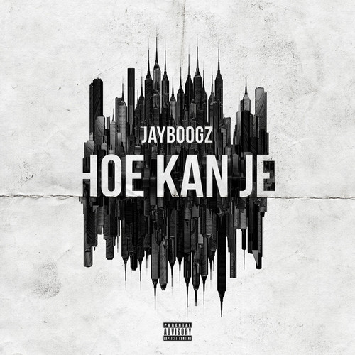 Hoe Kan Je (Explicit)