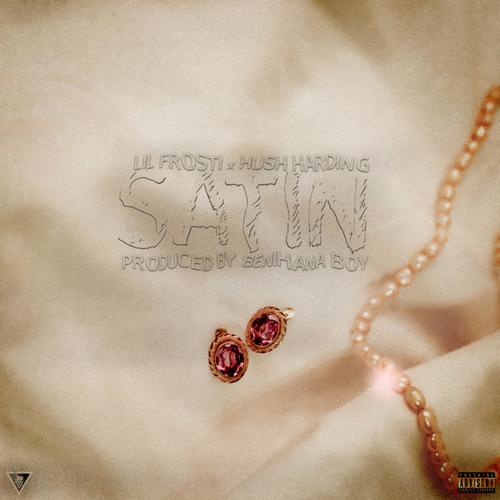 SATIN (feat. HUSH HARDING) (Explicit)