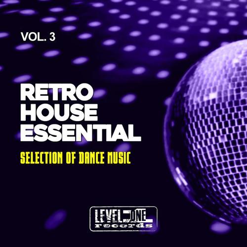 Retro House Essential, Vol. 3 (Selection Of Dance Music)