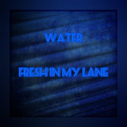 Fresh In My Lane (Explicit)