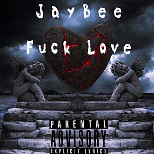 Fuck Love (Explicit)