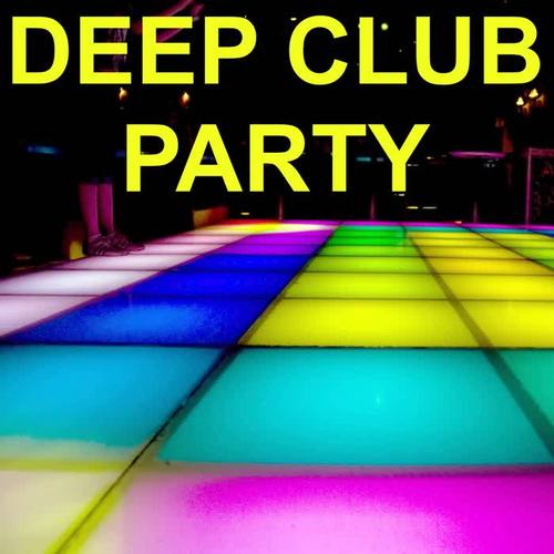 Deep Club Party