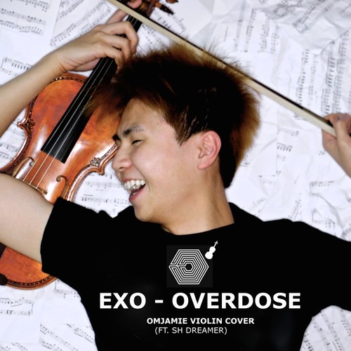 EXO - Overdose | OMJamie Violin Cover (ft. Sh Dreamer)