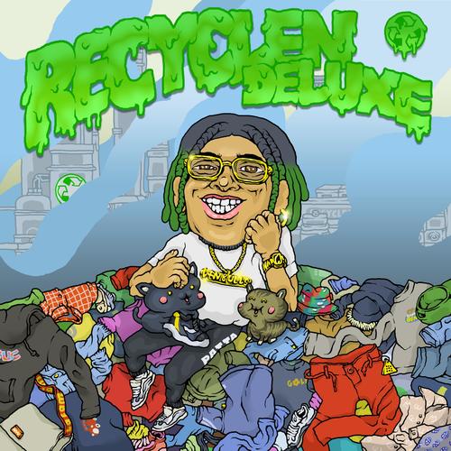 RecycLen (Deluxe) [Explicit]